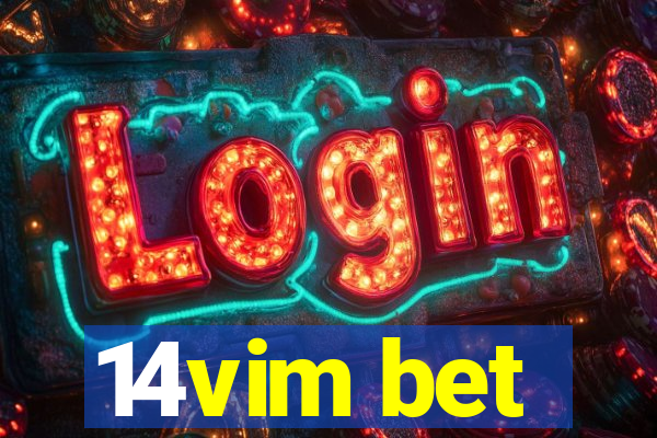 14vim bet